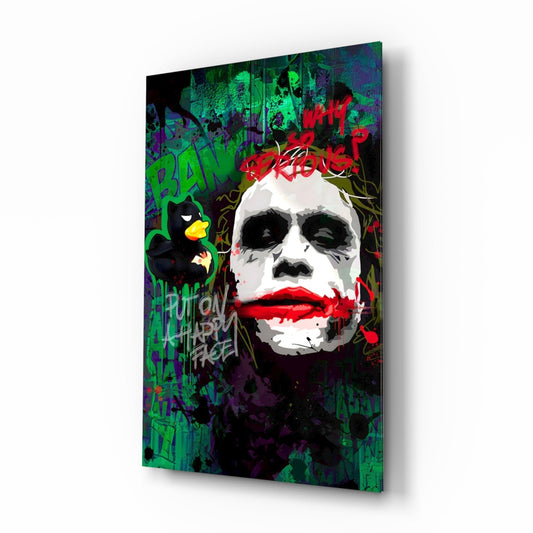 Joker Why Are We So Serious? Glass Wall Art || Designer Collection